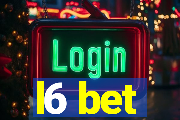 l6 bet